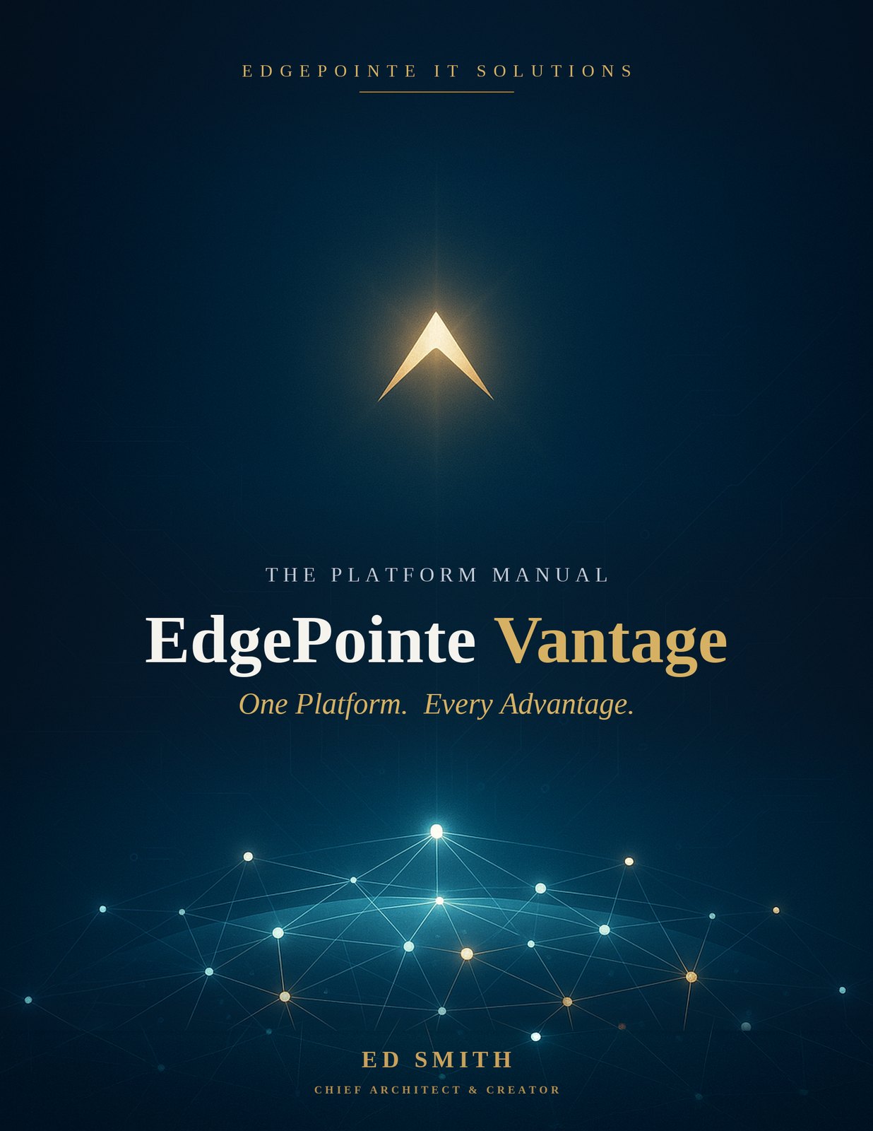 EdgePointe Vantage — The Platform Manual